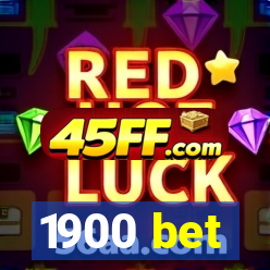 1900 bet